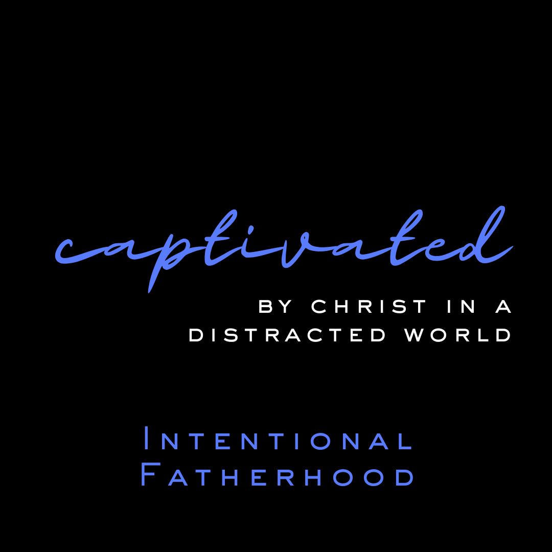 Featured image for “Men’s Ministry: Intentional Fatherhood”