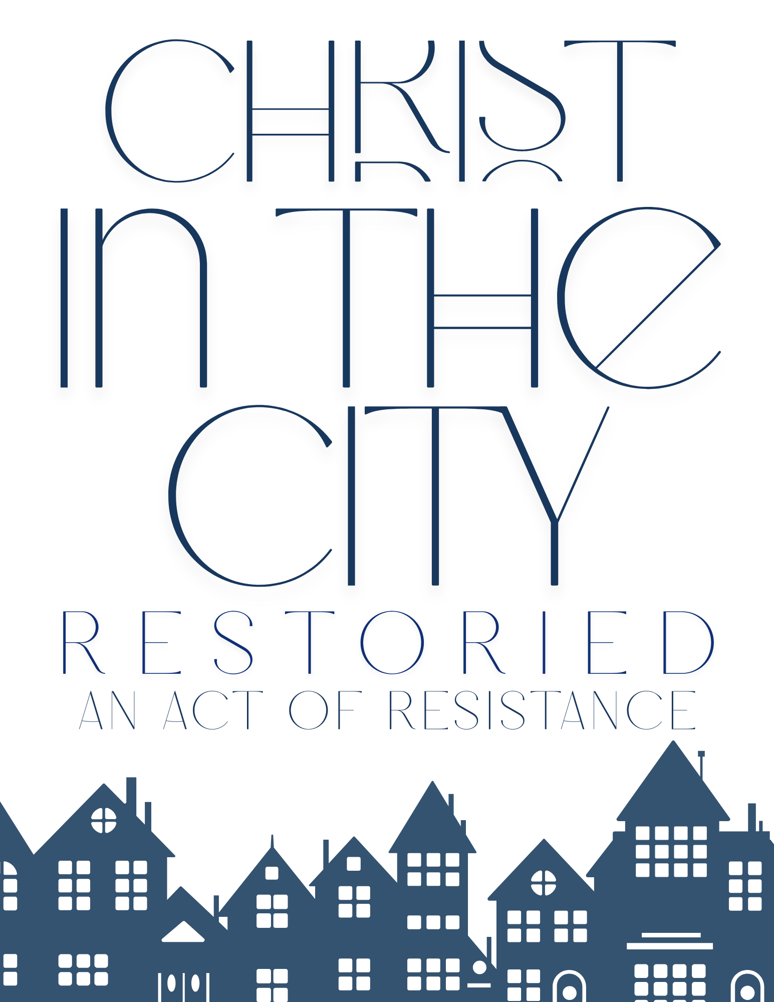 Featured image for “Christ In the City- Week One”