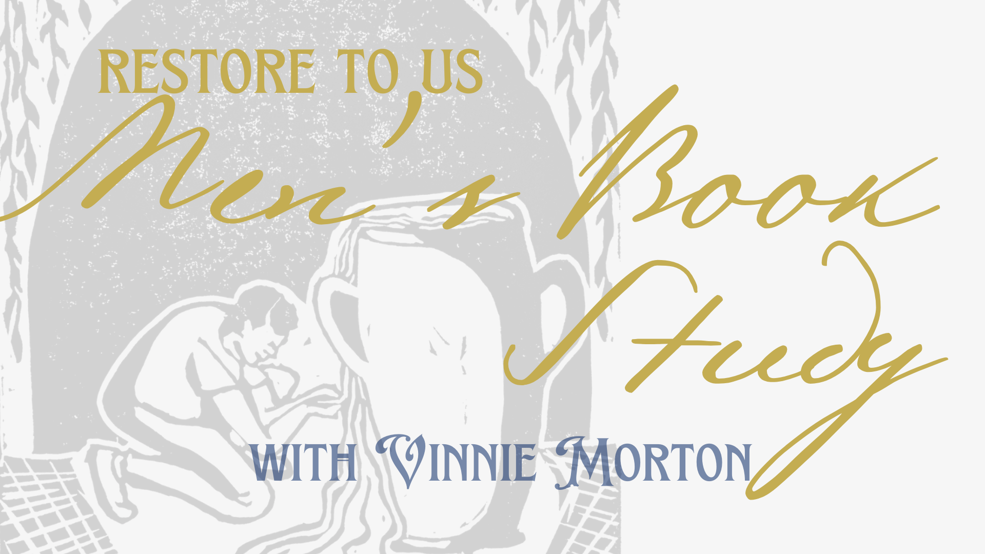 Featured image for “Men’s Book Study with Vinnie Morton”