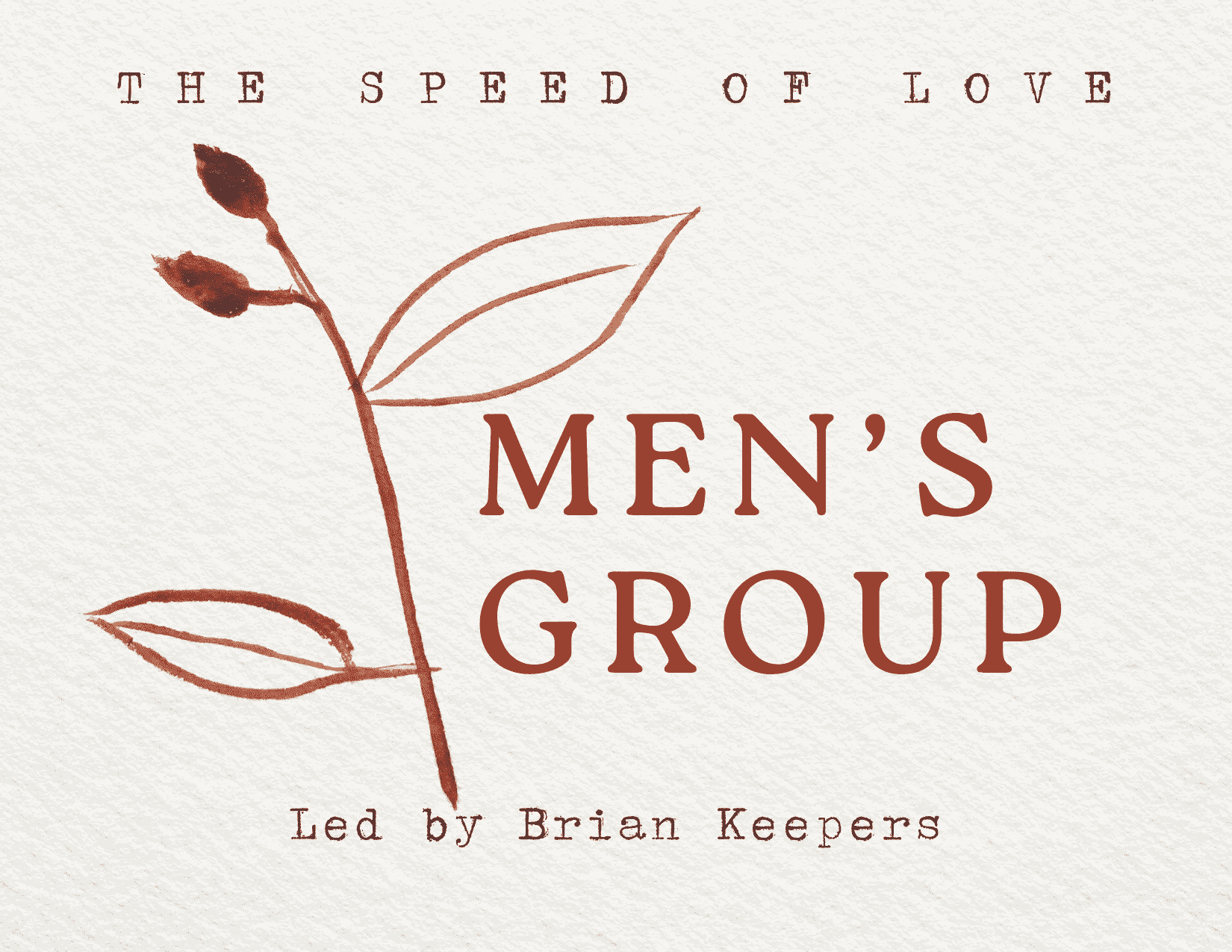 Featured image for “Friday Morning Men’s Group with Brian Keepers”